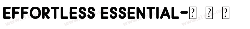 effortless essential字体转换 effortless essential字体转换